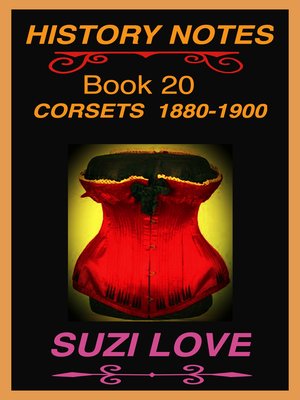 cover image of Corsets 1850-1880 History Notes Book 19